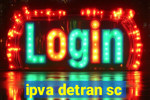 ipva detran sc