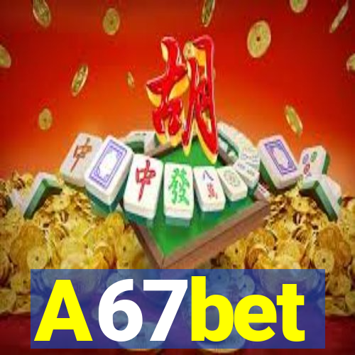 A67bet