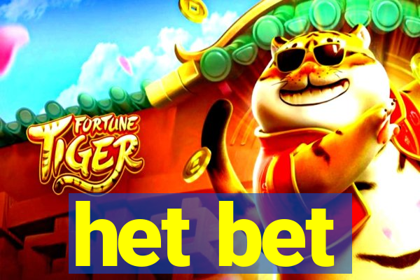 het bet