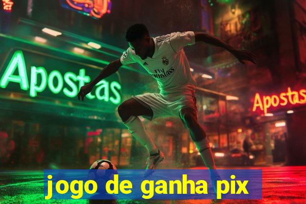 jogo de ganha pix