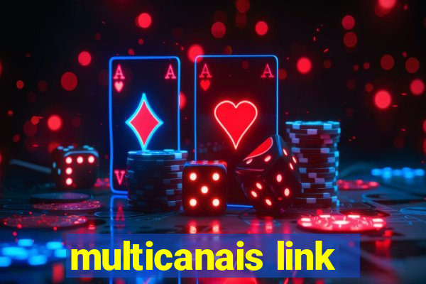 multicanais link