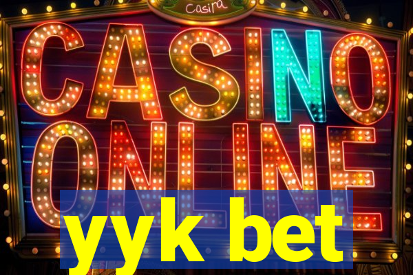 yyk bet
