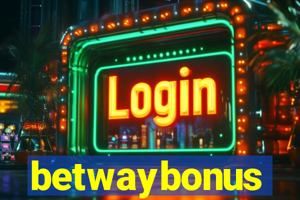 betwaybonus