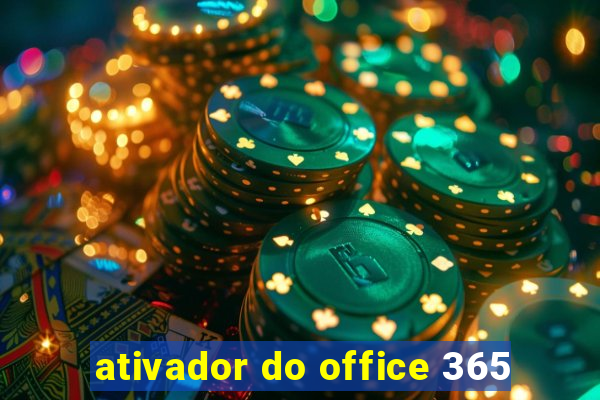 ativador do office 365