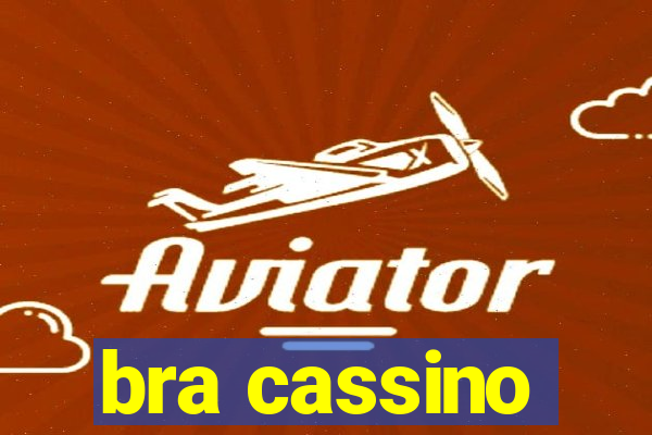 bra cassino