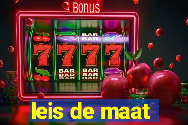 leis de maat