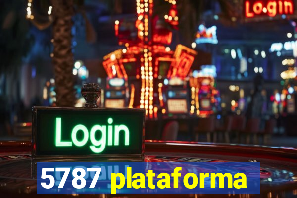5787 plataforma