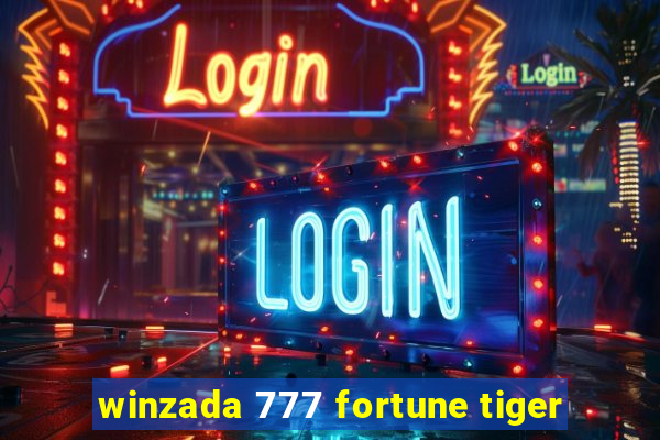 winzada 777 fortune tiger
