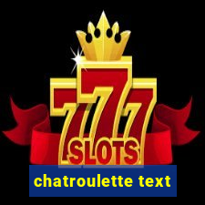 chatroulette text