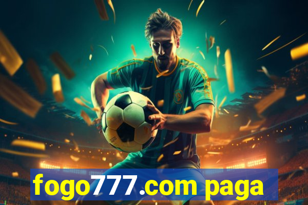 fogo777.com paga