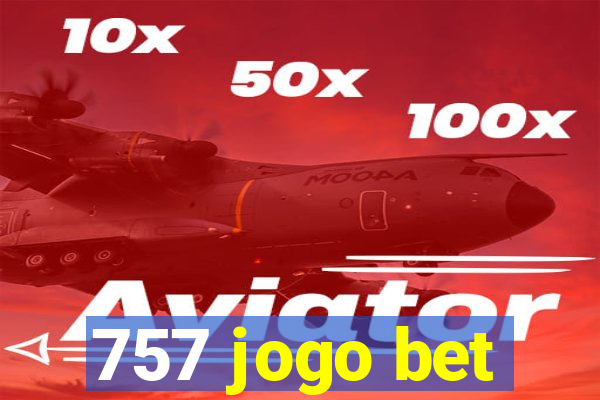 757 jogo bet