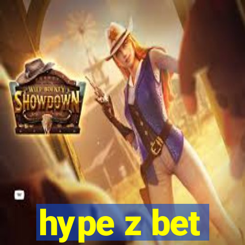 hype z bet