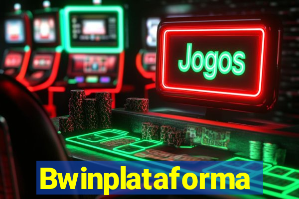 Bwinplataforma