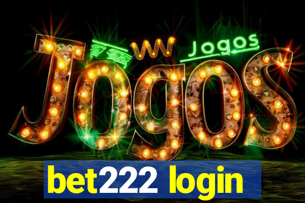 bet222 login