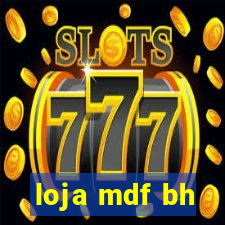 loja mdf bh