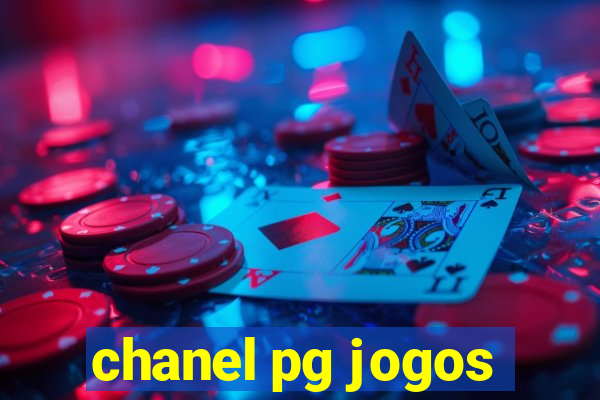 chanel pg jogos