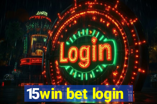 15win bet login