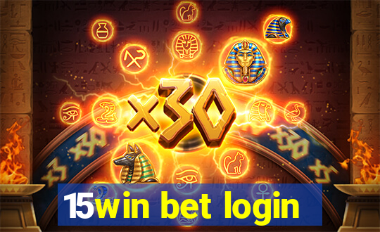15win bet login