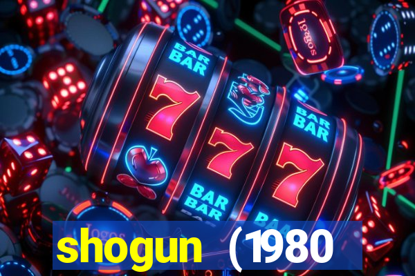shogun (1980 dublado download)