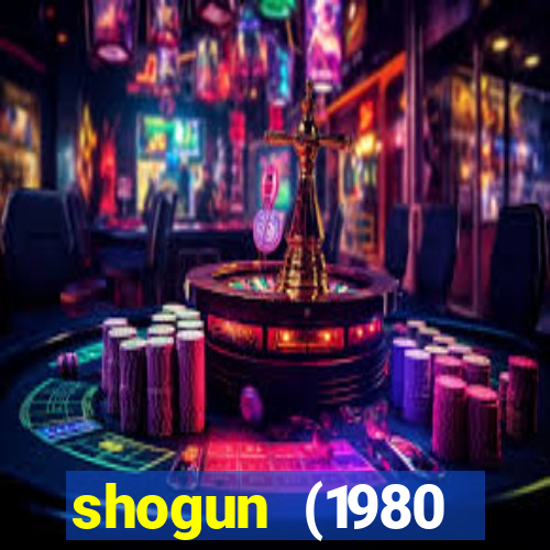 shogun (1980 dublado download)