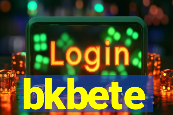bkbete