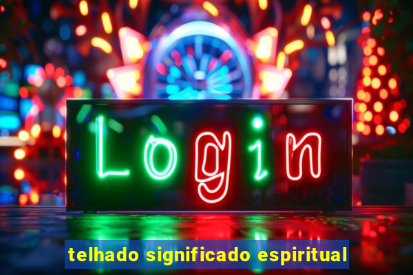 telhado significado espiritual