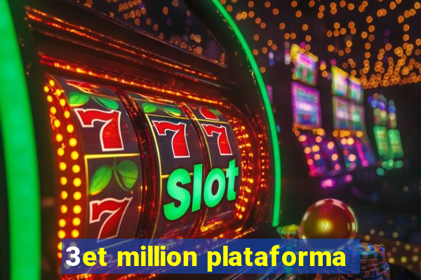3et million plataforma
