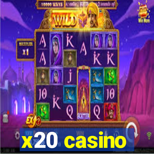x20 casino