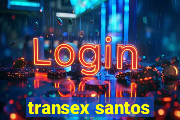transex santos