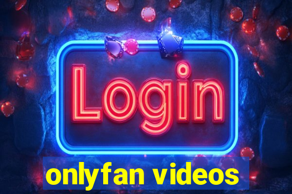 onlyfan videos