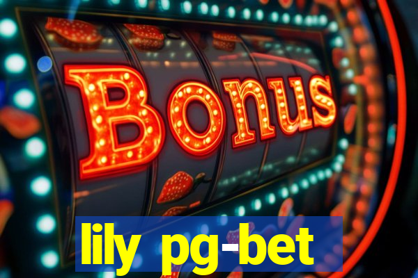 lily pg-bet