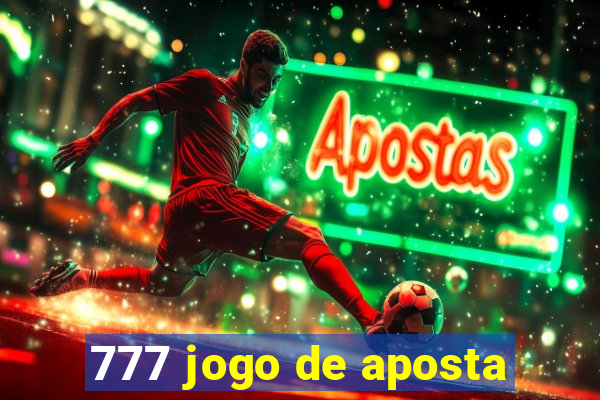 777 jogo de aposta