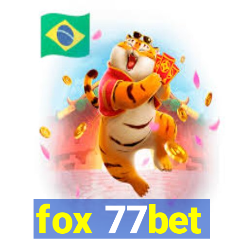 fox 77bet