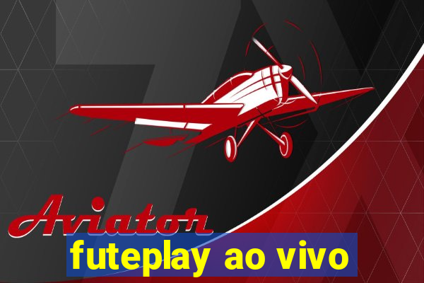 futeplay ao vivo