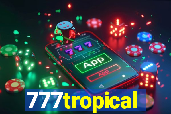 777tropical