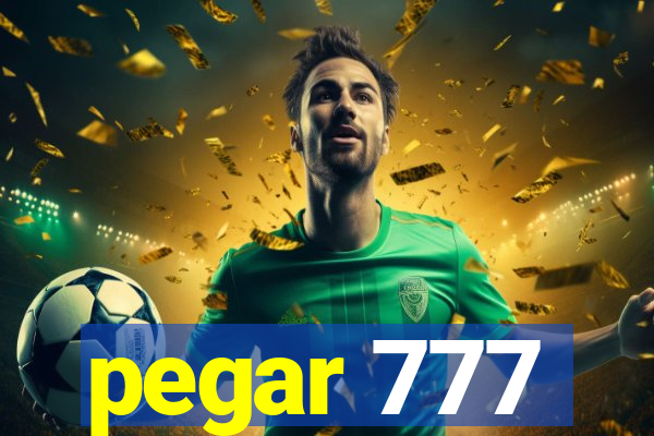 pegar 777