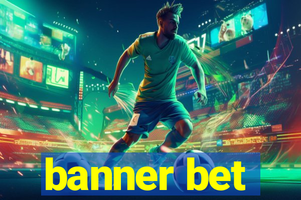 banner bet