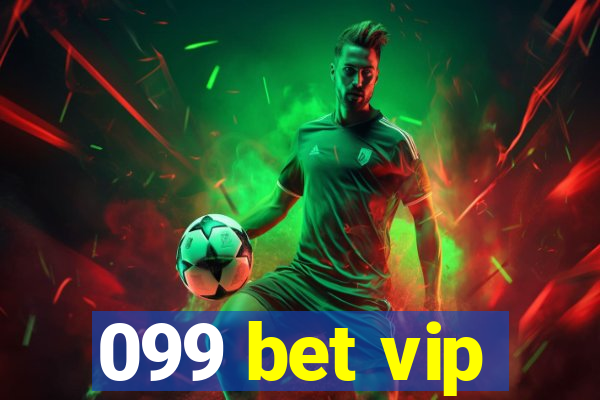 099 bet vip