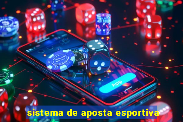 sistema de aposta esportiva