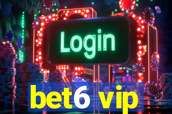 bet6 vip