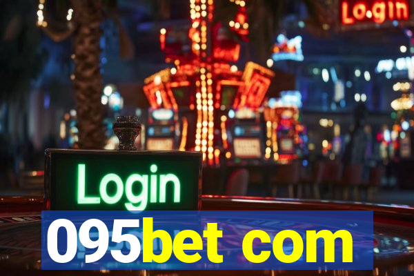 095bet com