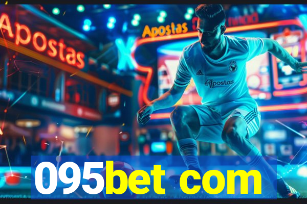 095bet com
