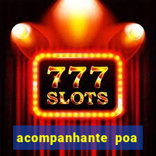 acompanhante poa zona sul