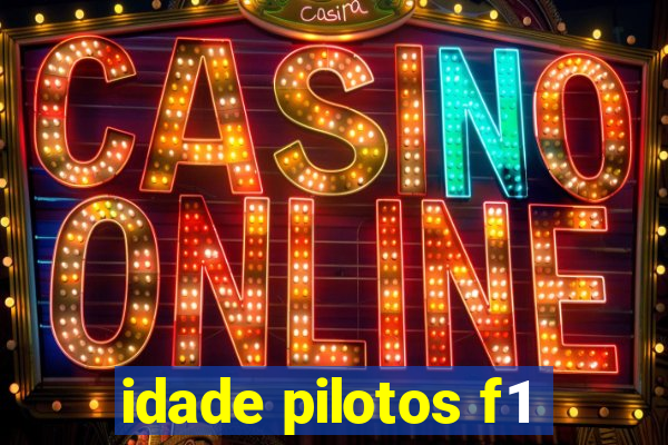 idade pilotos f1