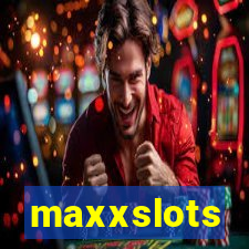 maxxslots
