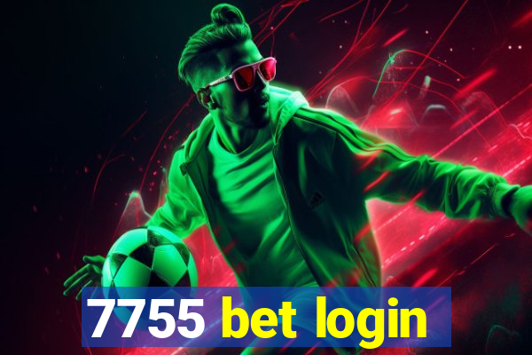 7755 bet login