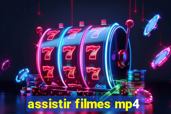 assistir filmes mp4