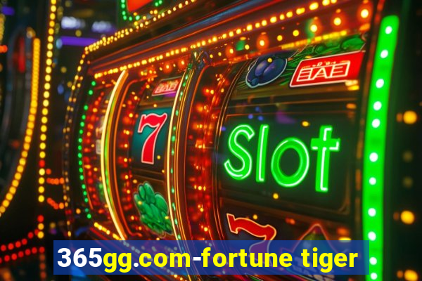 365gg.com-fortune tiger