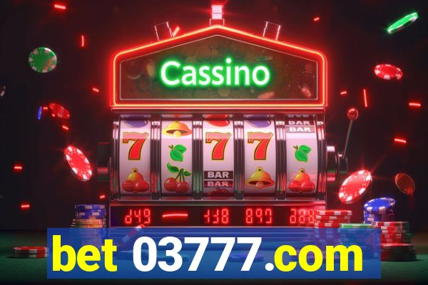 bet 03777.com