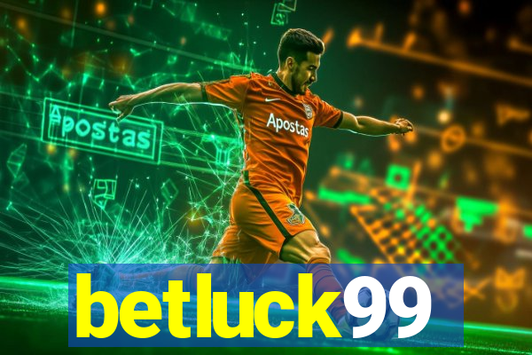 betluck99